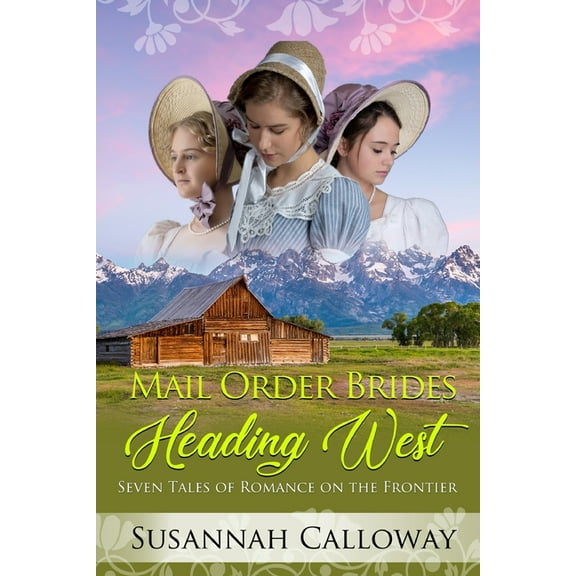 Mail Order Brides Heading West