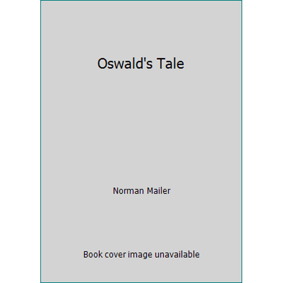 Pre-Owned Oswald's Tale (Hardcover) 0517169428 9780517169421