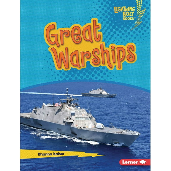 Lightning Bolt Books (R) -- Mighty Milit Great Warships, (Hardcover)