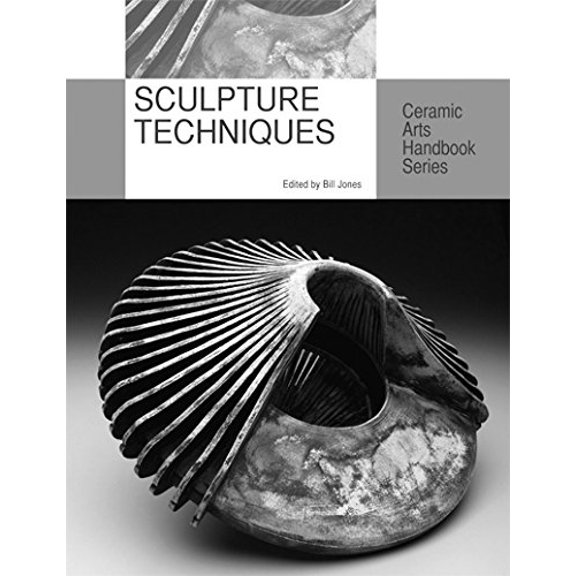 Pre-Owned Sculpture Techniques (Ceramic Arts Handbook Series) (Paperback) 157498375X 9781574983753