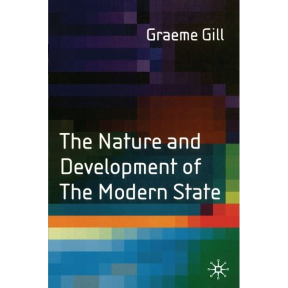 Pre-Owned The Nature and Development of the Modern State (Paperback)