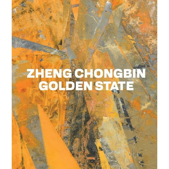 Zheng Chongbin: Golden State, (Hardcover)