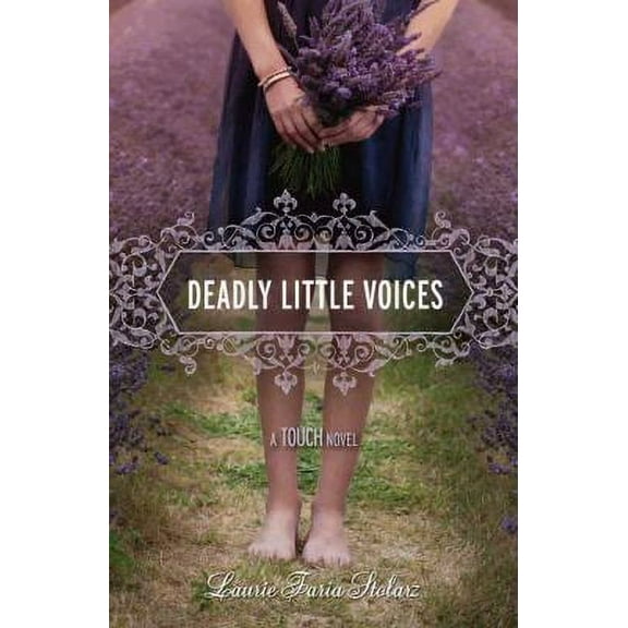 Pre-Owned Deadly Little Voices (Paperback 9781423134978) by Laurie Faria Stolarz