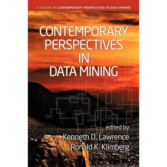 Contemporary Perspectives in Data Mining Contemporary Perspectives in Data Mining, Book 1, (Paperback)