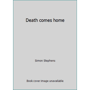Death comes home [Paperback - Used]