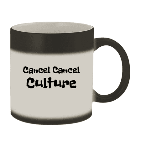 

Cancel Cancel Culture - 11oz Magic Color Changing Mug Matte Black