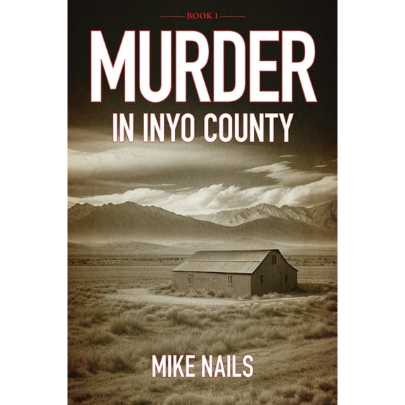 Murder in Inyo County, (Paperback)