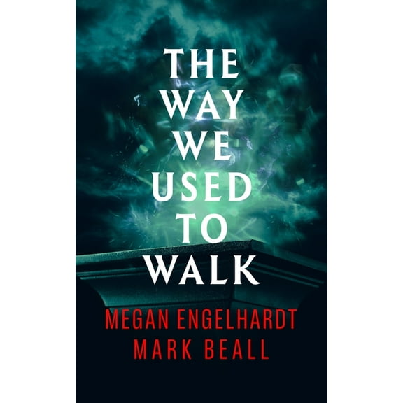 The Way We Used to Walk, (Paperback)