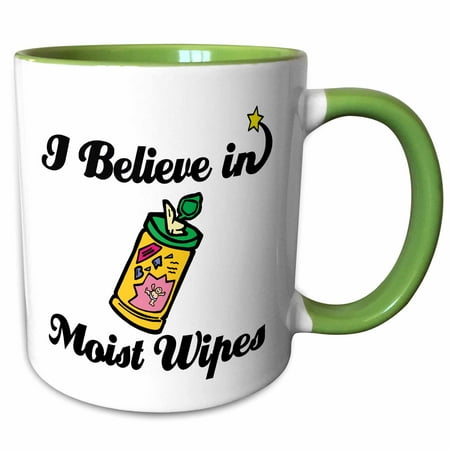 

3dRose I Believe In Moist Wipes - Two Tone Green Mug 11-ounce