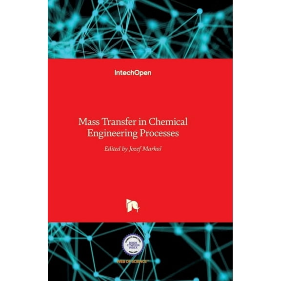 Mass Transfer in Chemical Engineering Processes (Hardcover)