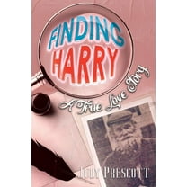 Finding Harry: A True Love Story, (Paperback)