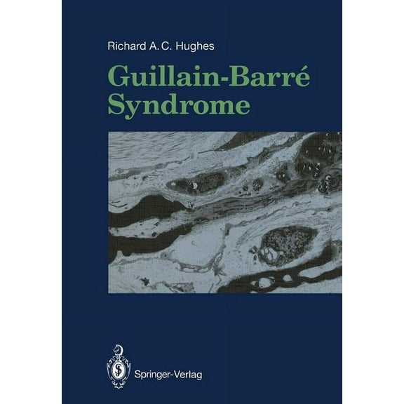 Clinical Medicine and the Nervous System Guillain-Barré Syndrome, (Paperback)