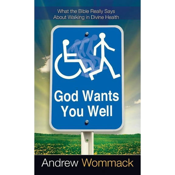 God Wants You Well, (Hardcover)