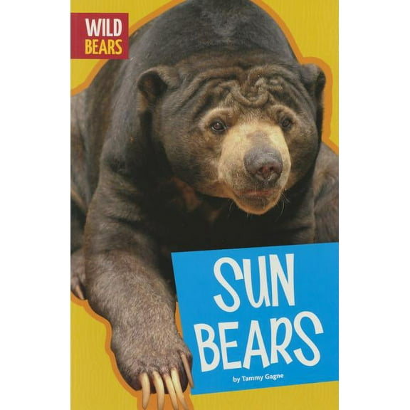 Wild Bears: Sun Bears (Paperback)