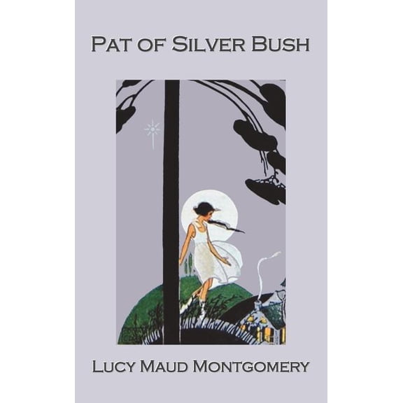 Pat of Silver Bush, (Hardcover)