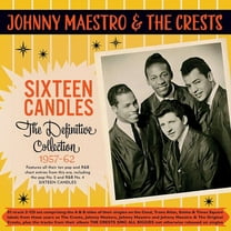 Maestro,Johnny & the Crests - Sixteen Candles: The Definitive Collection 1957-62 - Music & Performance - CD