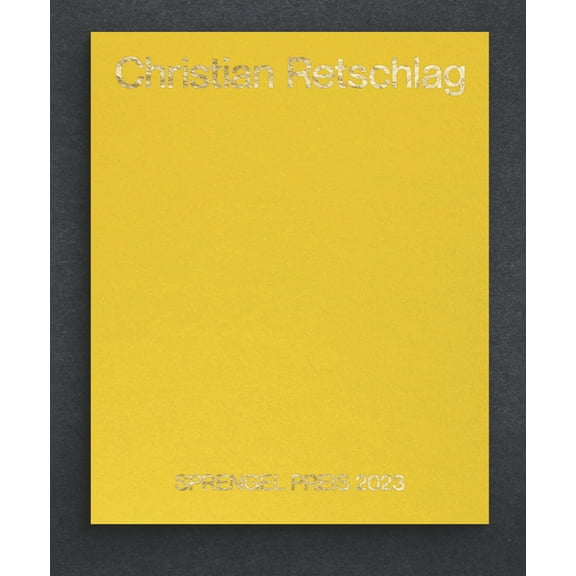 Christian Retschlag: Sprengel Prize 2023, (Paperback)