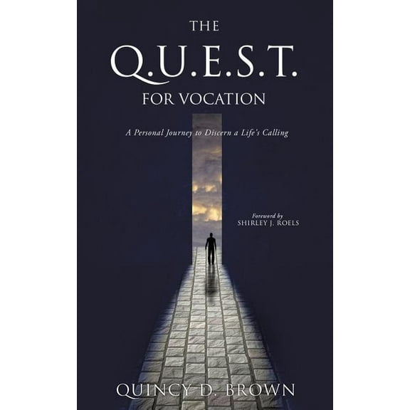 The Q.U.E.S.T. for Vocation, (Paperback)