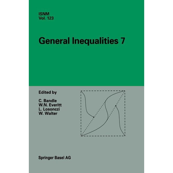 International Numerical Mathematics General Inequalities 7: 7th International Conference at Oberwolfach, November 13-18, 1995, Book 123, (Paperback)