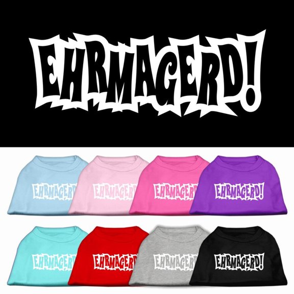 Pet Dog Cat Shirt Screen Printed, "Ehrmagerd!"