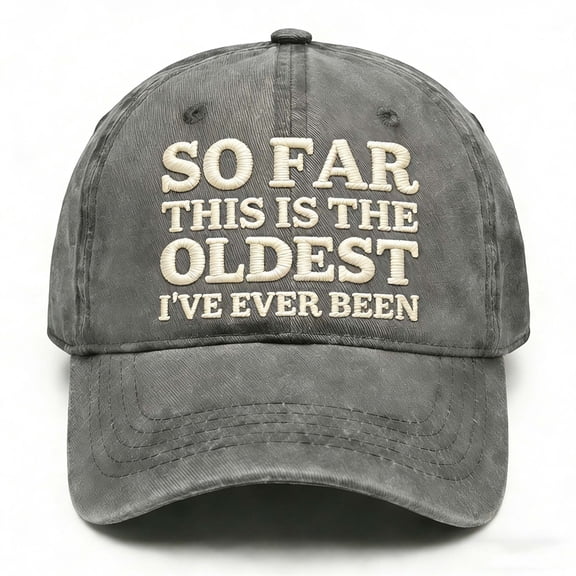 YOHAVEN So Far This Is The Oldest Embroidered Baseball Cap, Adjustable Cotton Dad Hat With Curved Brim, Breathable Six Panel Design, Unisex Casual Outdoor Hat For Travel Sports Daily Wear