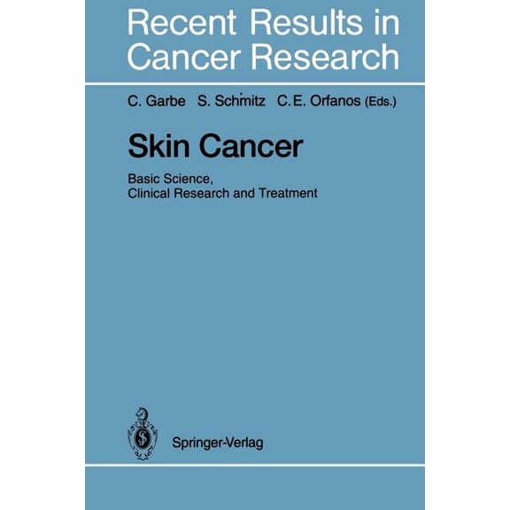 Recent Results in Cancer Research Skin Cancer: Basic Science, Clinical Research and Treatment, Book 139, (Paperback)