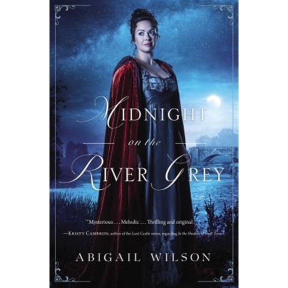 Pre-Owned Midnight on the River Grey: A Regency Mystery (Paperback) 0785224122 9780785224129