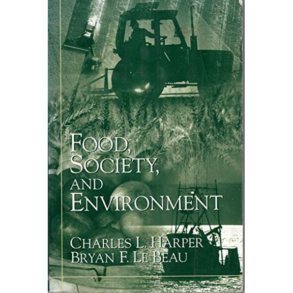 Pre-Owned Food, Society, and Environment (Paperback) 0130305669 9780130305664