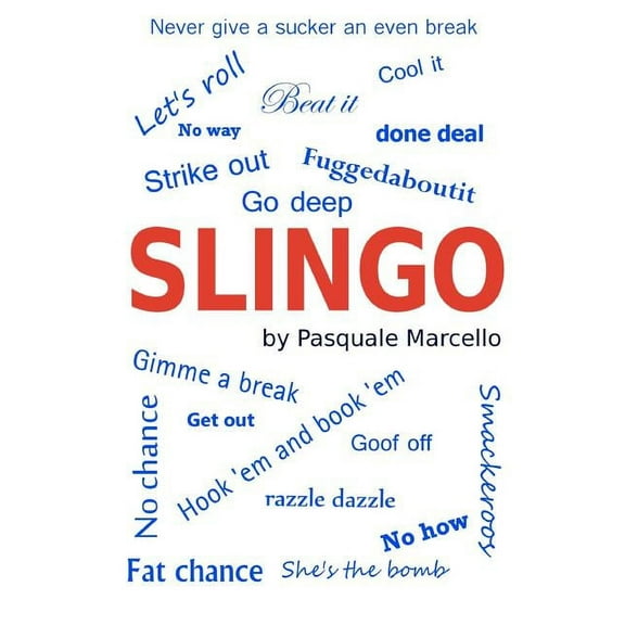 Slingo: How to Speak American (Paperback)