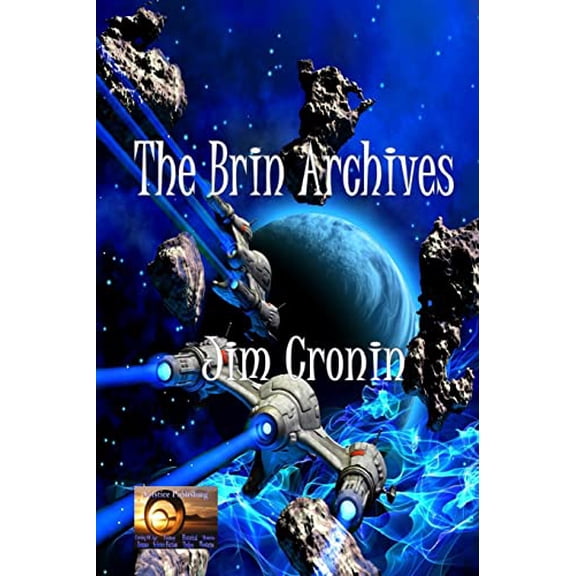 The Brin Archives Paperback 1625267592 9781625267597 Jim Cronin