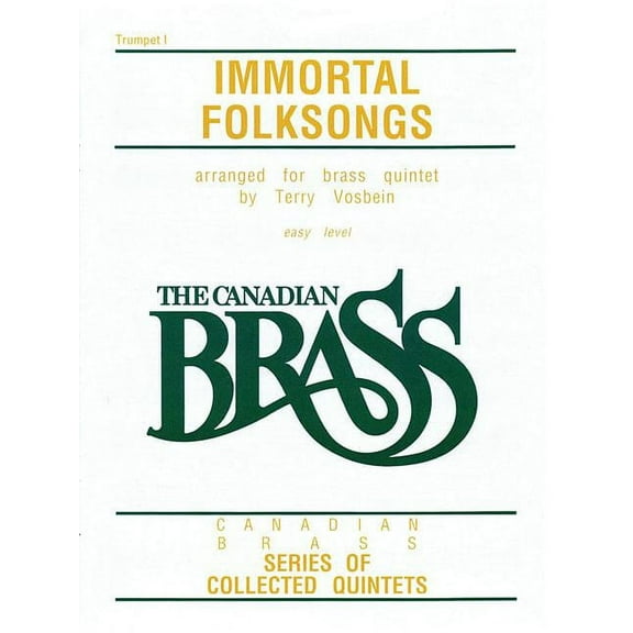 The Canadian Brass: Immortal Folksongs (Paperback)