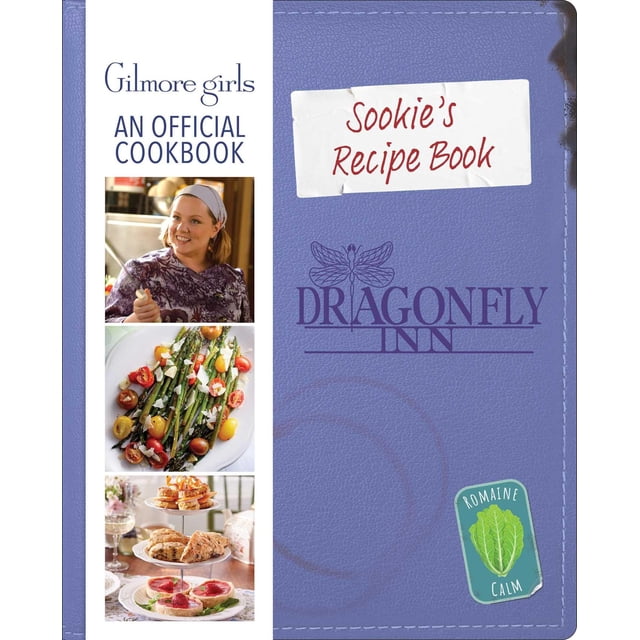 Libro de Recetas de Sookie: Gilmore Girls - Libro de Cocina Oficial