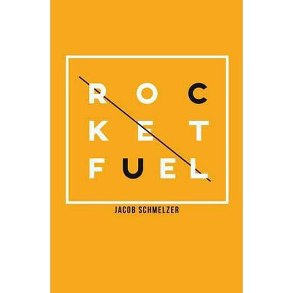 Pre-Owned Rocket Fuel (Paperback) 0984660216 9780984660216
