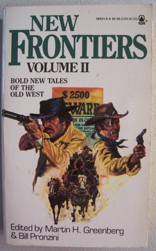 NEW FRONTIERS Volume II [ First edition: Aug. 1990 ] bold new tales of ...