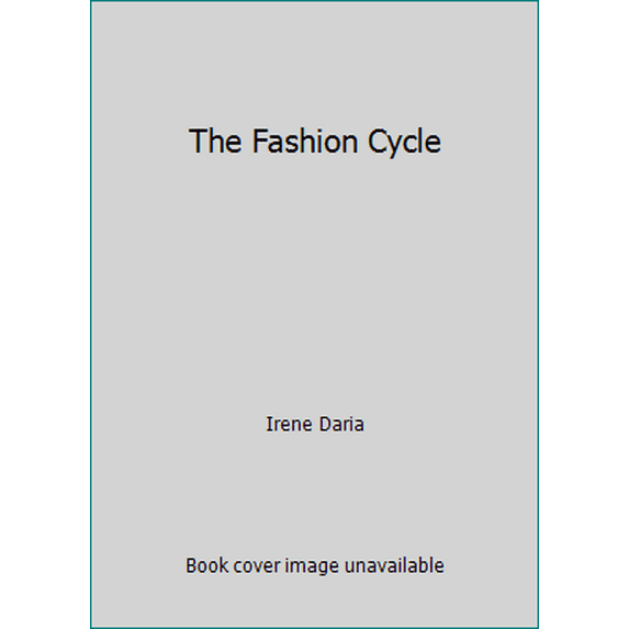 Pre-Owned The Fashion Cycle (Hardcover) 0671667297 9780671667290