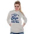 thumbnail image 4 of Dont Like Dogs or You Funny Pet Plus Size Long Sleeve Graphic Tee Shirt Brisco Brands 2X, 4 of 5
