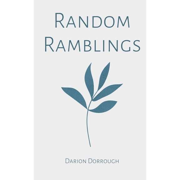 Random Ramblings, (Paperback)