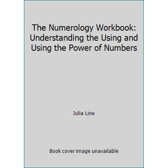 Pre-Owned The Numerology Workbook: Understanding the Using and Using the Power of Numbers (Paperback) 0850304253 9780850304251