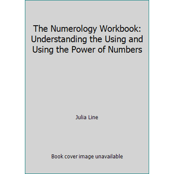 Pre-Owned The Numerology Workbook: Understanding the Using and Using the Power of Numbers (Paperback) 0850304253 9780850304251