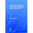 thumbnail image 1 of Pre-Owned Warfare and History Indian Wars of Canada, Mexico and the United States, 1812-1900, (Hardcover), 1 of 1
