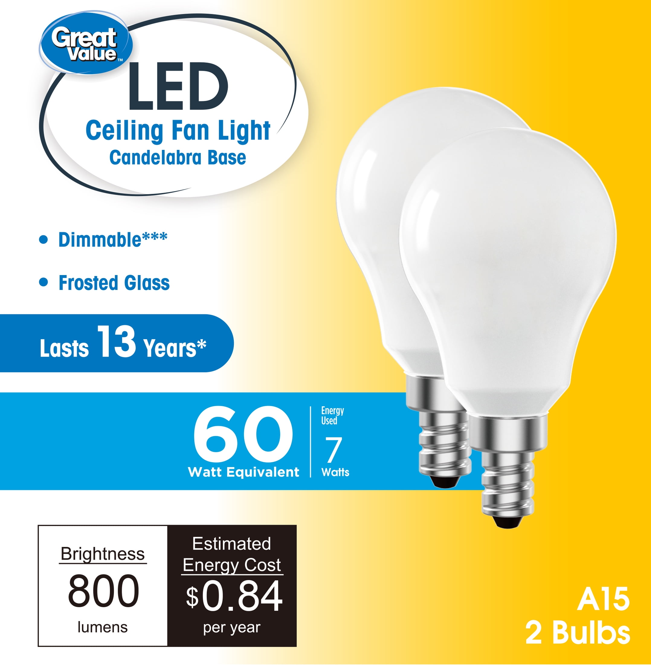 (2 pack) Great Value LED Ceiling Fan Bulb, 7-Watt (60W Equivalent) A15 with E12 Base Soft White, 2 Pack