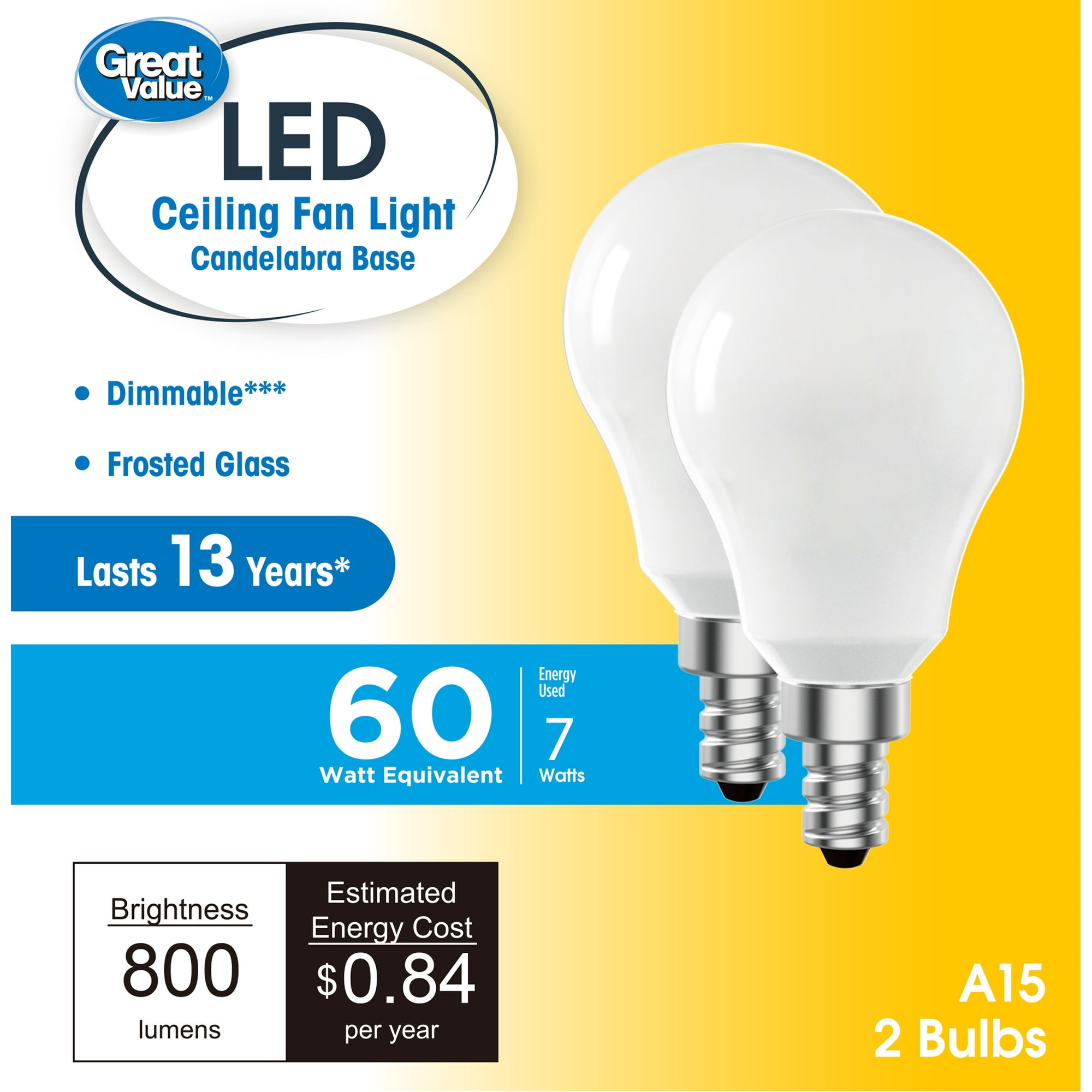 Great Value LED Ceiling Fan Bulb, 7-Watt (60W Equivalent) A15 with E12 Base Soft White, 2 Pack