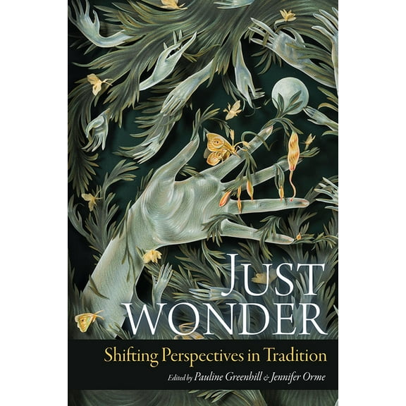 Just Wonder : Shifting Perspectives in Tradition (Hardcover)