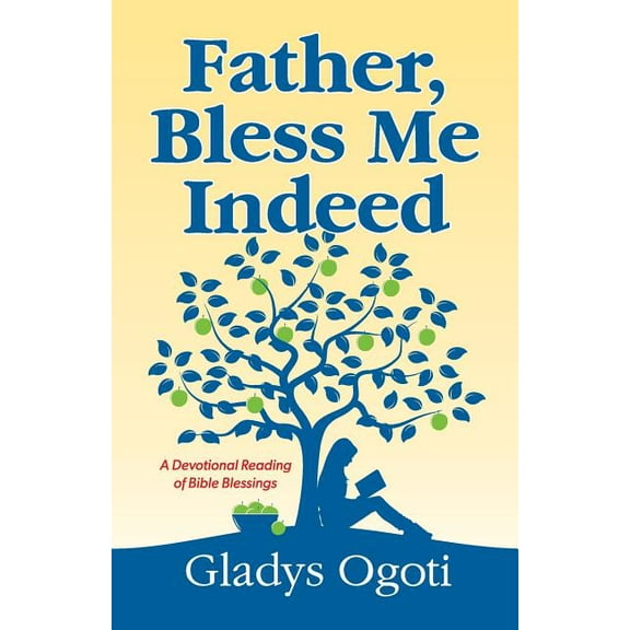 Father, Bless Me Indeed, (Paperback)