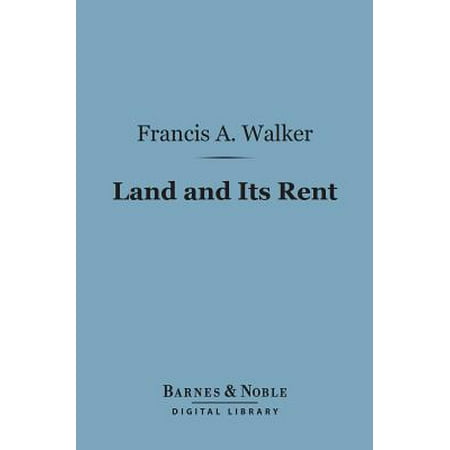 Land And Its Rent Barnes Noble Digital Library Ebook