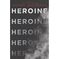 thumbnail image 1 of Pre-Owned Heroine (Paperback) 0062847201 9780062847201, 1 of 1