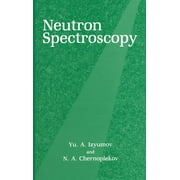 Neutron Spectroscopy (Hardcover)