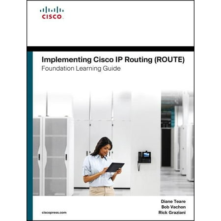 Foundation Learning Guides: Implementing Cisco IP Routing (Route) Foundation Learning Guide: (ccnp Route 300-101) (Hardcover)