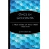 Once in Golconda: A True Drama of Wall Street 1920-1938 [Hardcover - Used]
