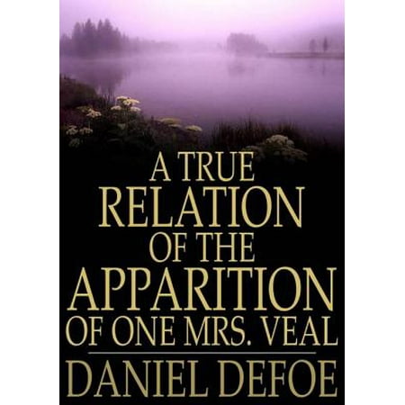 A True Relation of the Apparition of One Mrs. Veal - (The Best Of Vocal)